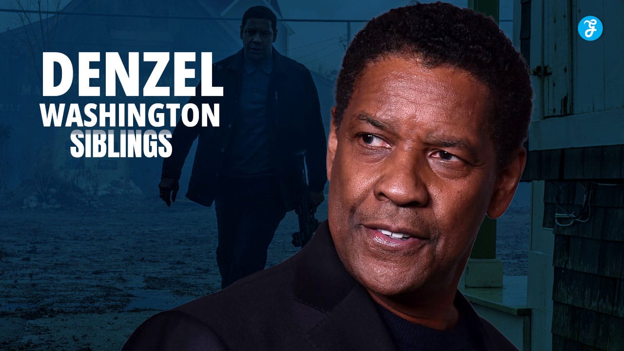 Denzel Washington Siblings: Discover the Talented Family Behind the Star